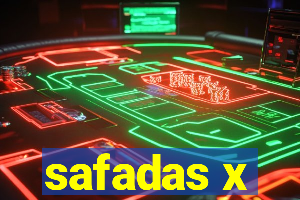 safadas x